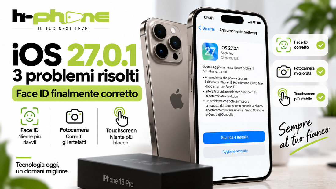iOS 27.0.1 è arrivato: risolve Face ID, fotocamera e blocchi del touchscreen